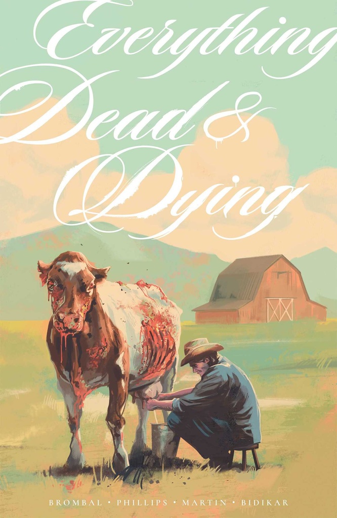 EVERYTHING DEAD & DYING