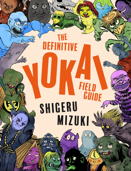 THE DEFINITIVE YOKAI FIELD GUIDE