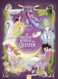 Encyclodie vh Wonderbaarlijke 4 De magische wereld v geesten